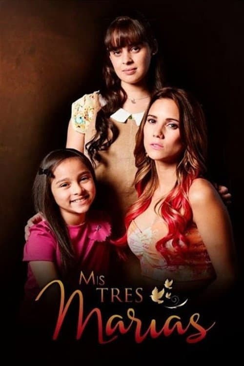 Mis Tres Marias Season 1 poster