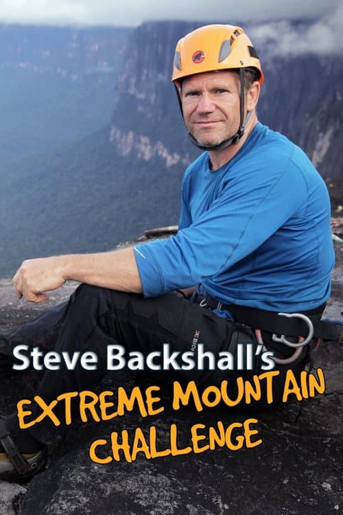 Steve Backshall's Extreme Mountain Challenge Season 1 poster