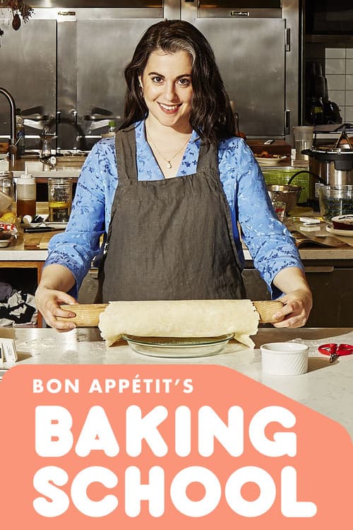 Bon Appétit's Baking School Season 1 poster