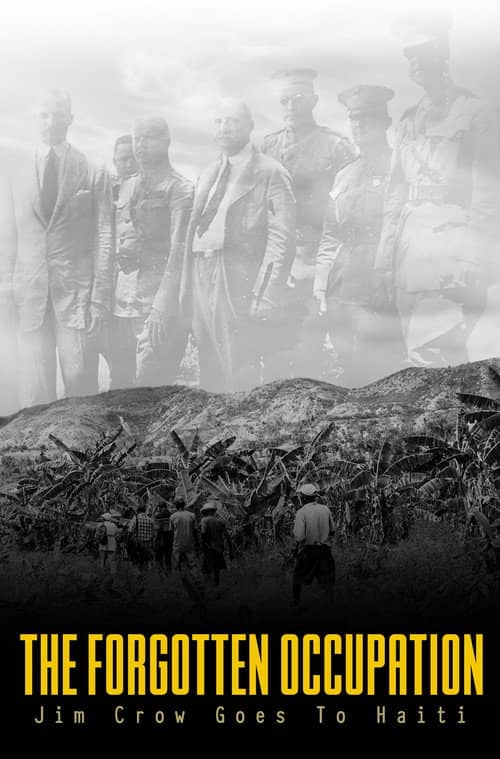 The Forgotten Occupation: Jim Crow Goes to Haiti