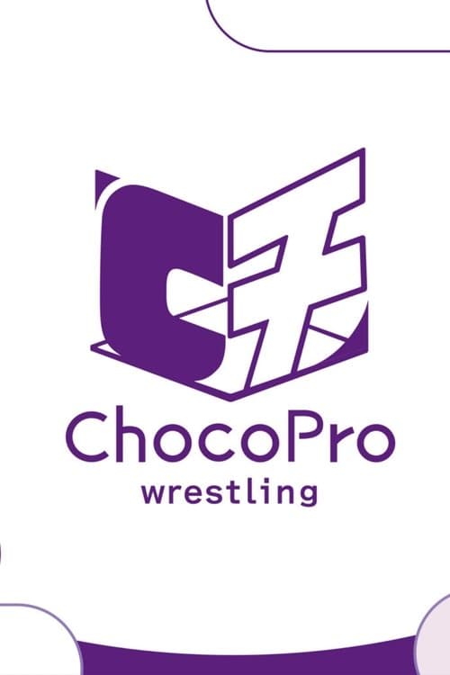 ChocoPro Wrestling Season 2 poster