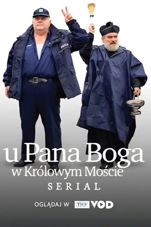 U Pana Boga w Królowym Moście Season 1 poster