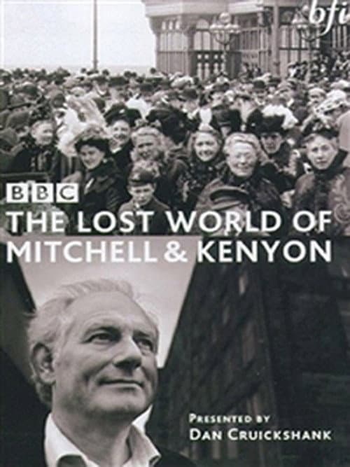 The Lost World of Mitchell & Kenyon Miniseries poster
