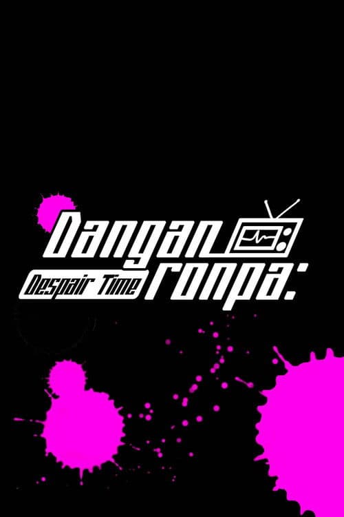 Danganronpa: Despair Time Chapter 1 poster
