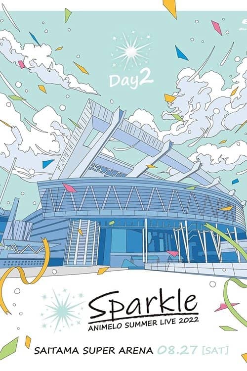 Animelo Summer Live 2022 -Sparkle- DAY2