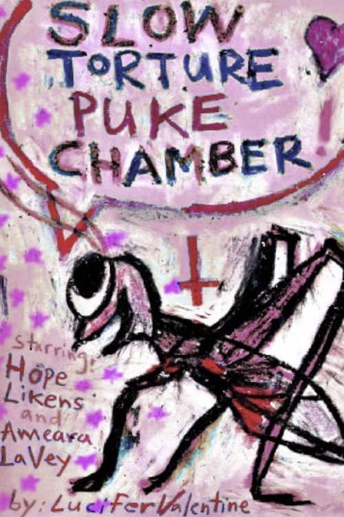 Slow Torture Puke Chamber!