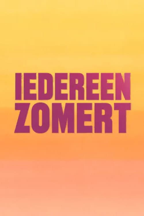Iedereen Zomert Season 1 poster