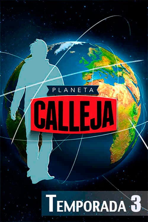 Planeta Calleja Season 3 poster
