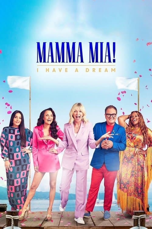 Mamma Mia! I Have A Dream Season 1 poster