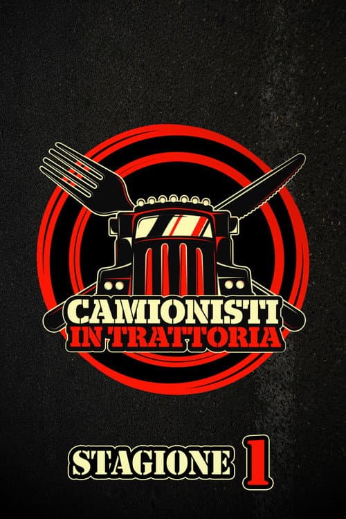 Truckers in the Trattoria Season 1 poster