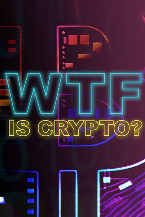 WTF is Crypto? Season 1 poster