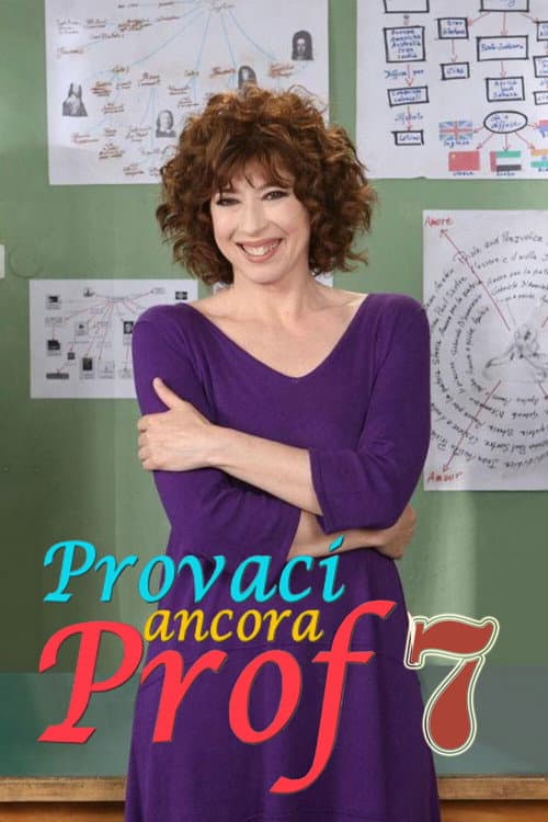 Provaci ancora prof Season 7 poster