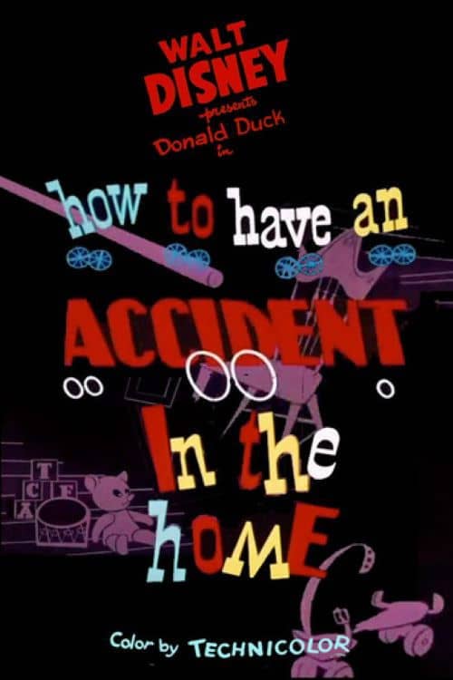 How to Have an Accident in the Home