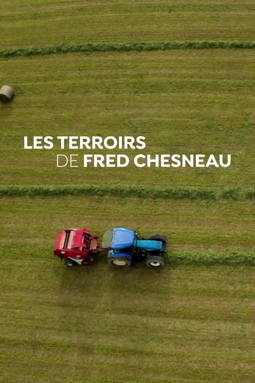 Fred Chesneau's terroirs Season 1 poster