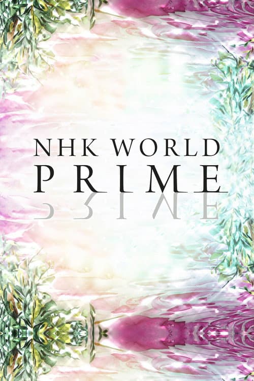 NHK WORLD PRIME Season 2 poster