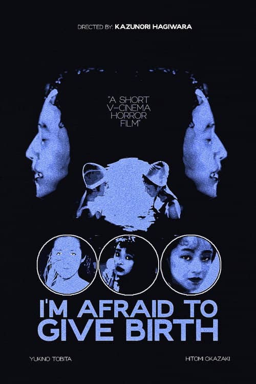 I'm Afraid to Give Birth