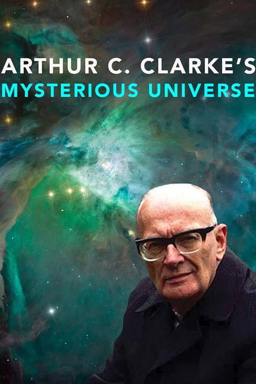 Arthur C. Clarke's Mysterious Universe Season 1 poster