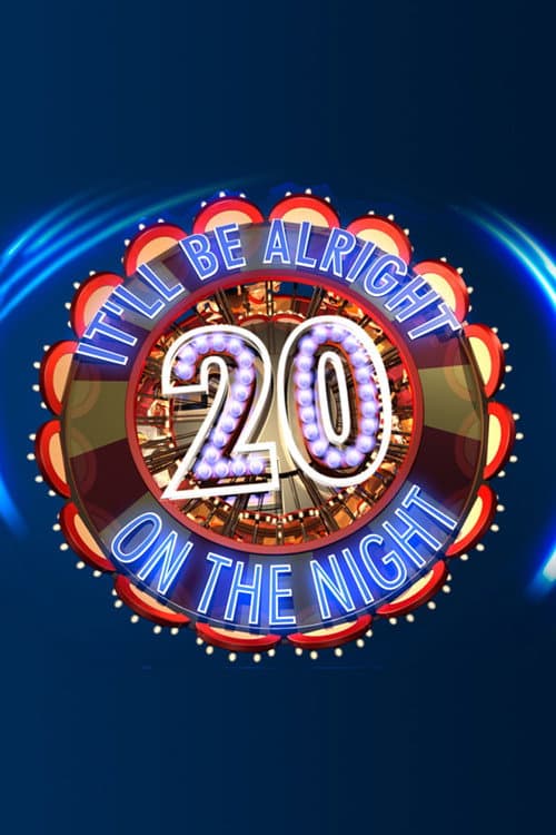 It'll be Alright on the Night It'll Be Alright on the Night 20 poster