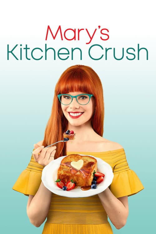 Mary's Kitchen Crush Season 1 poster