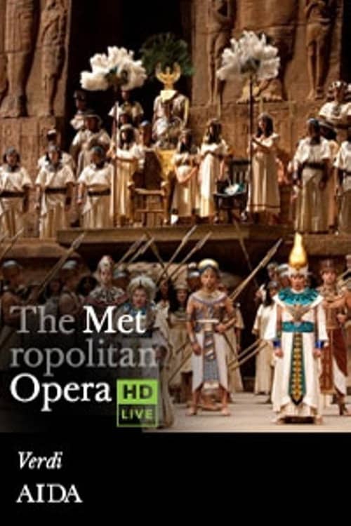 The Metropolitan Opera: Aida