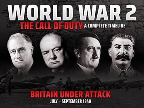 Britain Under Attack (July - September 1940)