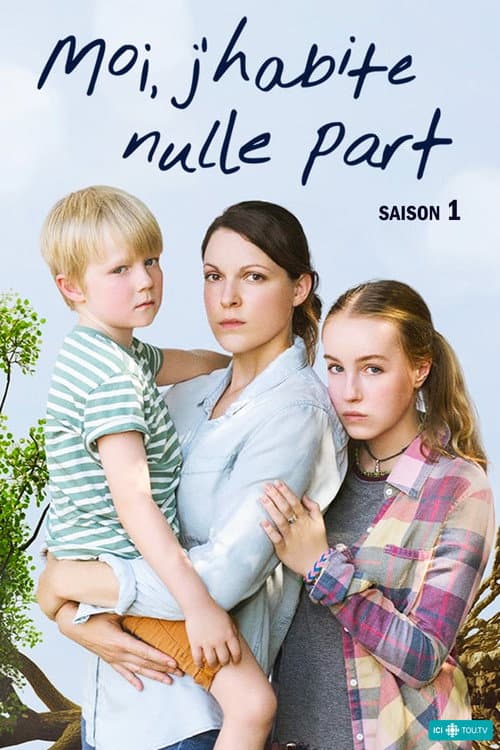 Moi, j'habite nulle part Season 1 poster