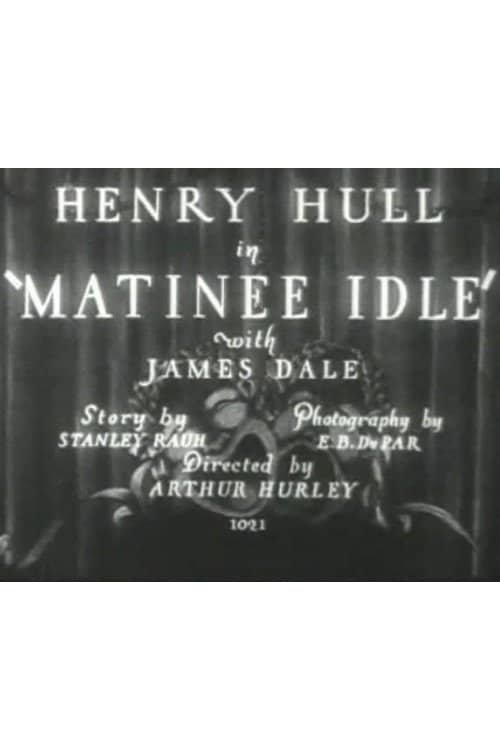 Matinee Idle