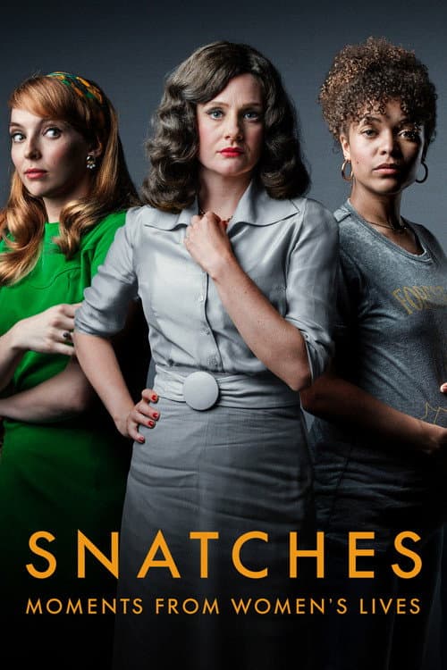 Snatches: Moments from Women's Lives Season 1 poster