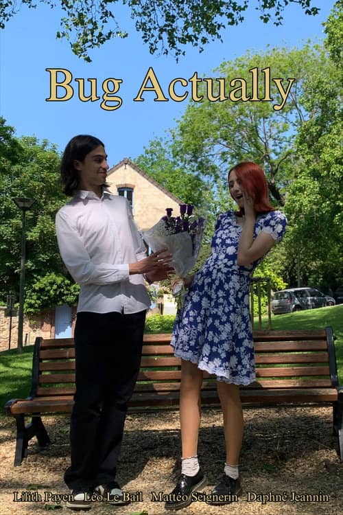Bug Actually