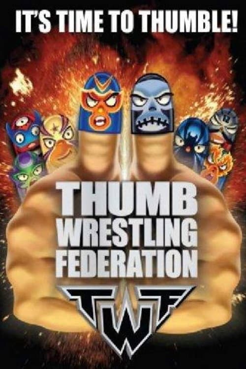 Thumb Wrestling Federation Twf: season 2 poster