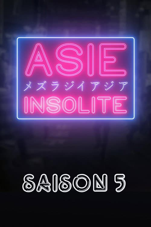 Asie Insolite Season 5 poster