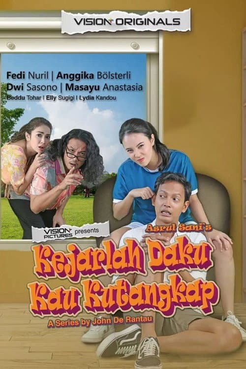 Kejarlah Daku Kau Kutangkap: The Series Season 1 poster