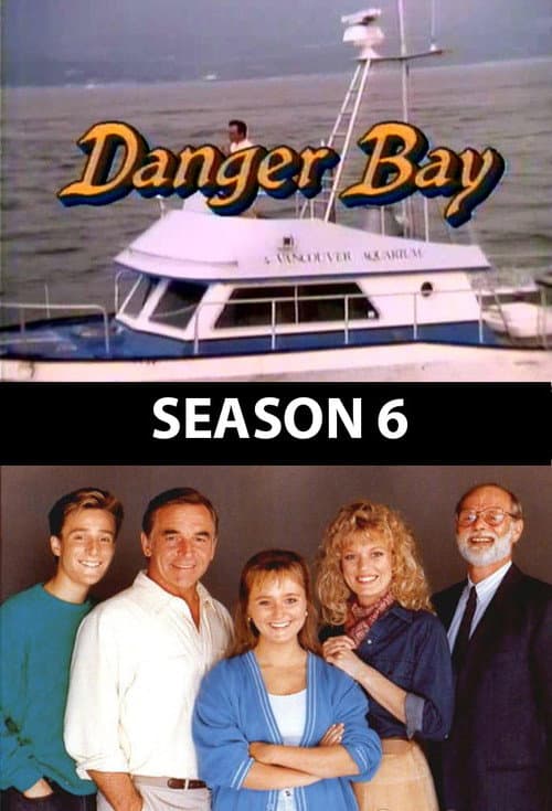 Danger Bay Season 6 poster